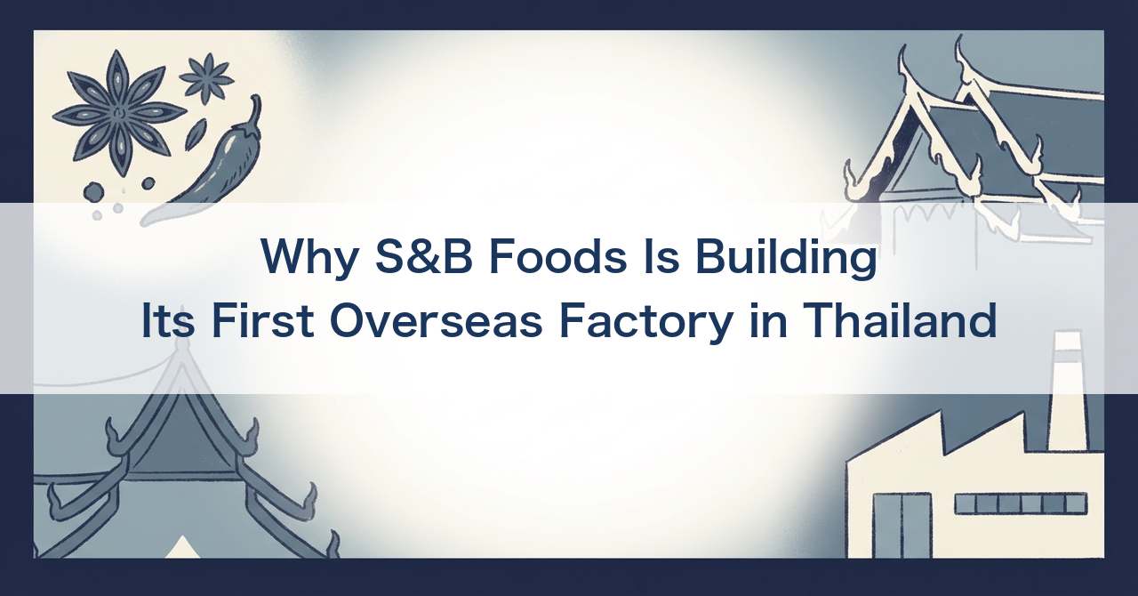 Why S&B Foods Is Building Its First Over