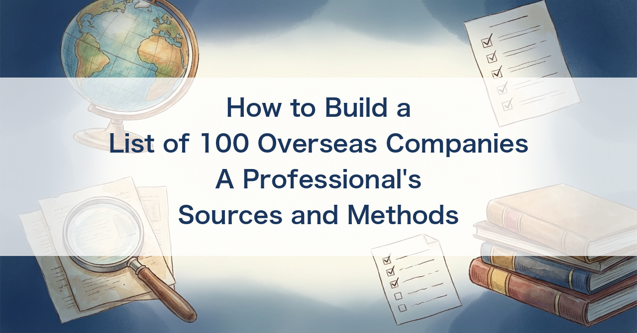 How to Build a List of 100 Overseas Comp